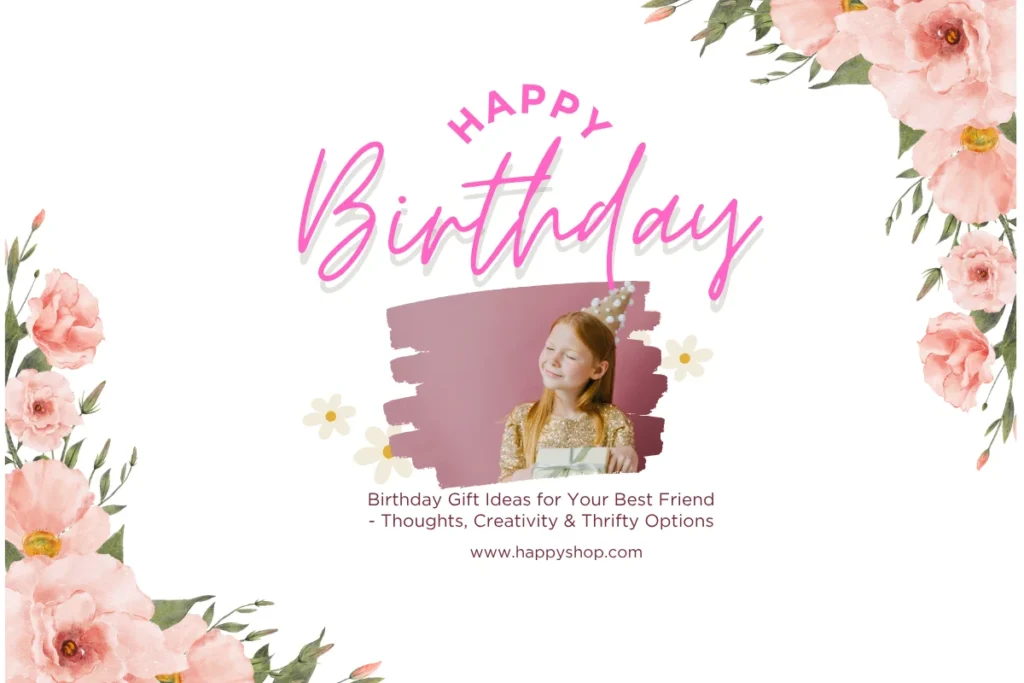 Birthday Gift Ideas for Best friend