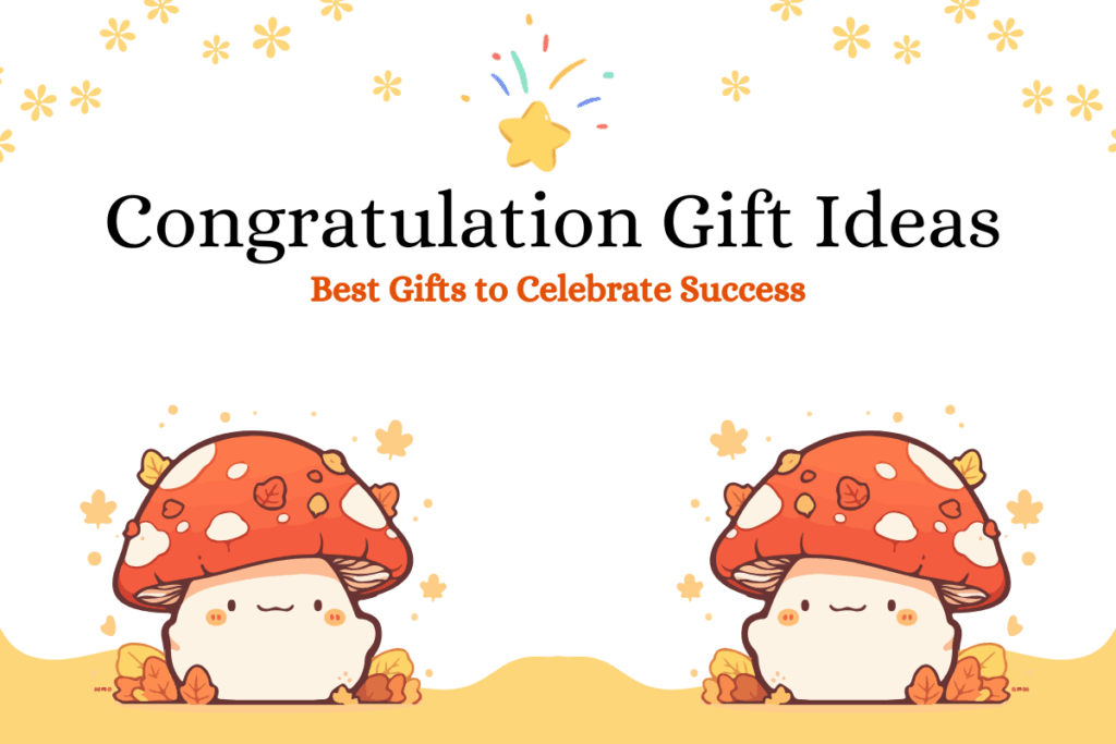 Congratulation Gift Ideas