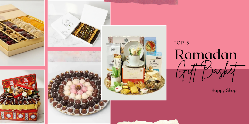 Top Ramadan Gift Baskets In Dubai for Neighbors